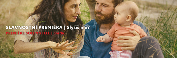 SLAVNOSTNÍ PREMIÉRA | Slyšíš mě?