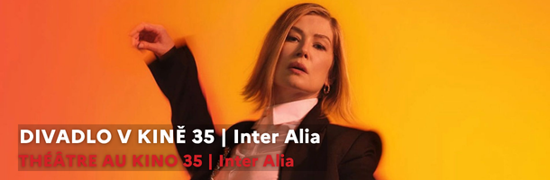 THÉÂTRE AU KINO 35 | Inter Alia