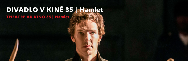 THÉÂTRE AU KINO 35 | Hamlet: Benedict Cumberbatch