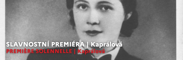 PREMIÈRE SOLENNELLE | Kaprálová