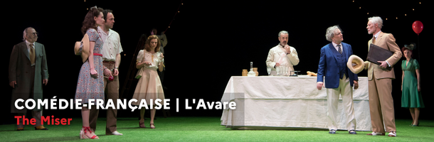 COMÉDIE-FRANÇAISE | The Miser